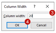 Screenshot of the 'Column width' field labeled with the number 3, and the 'OK' button labeled number 4, on the 'Columns Width' dialog.